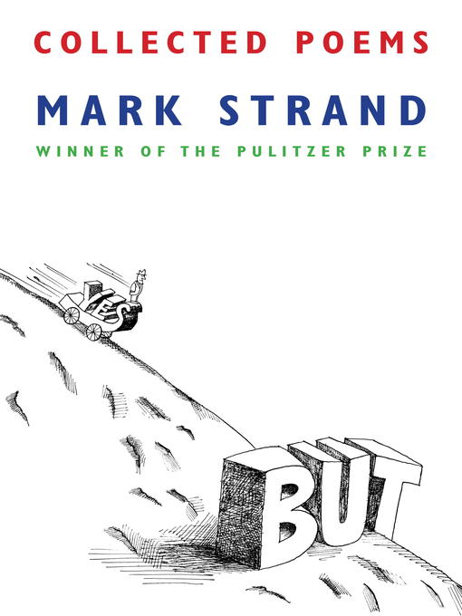 Title details for Collected Poems of Mark Strand by Mark Strand - Available